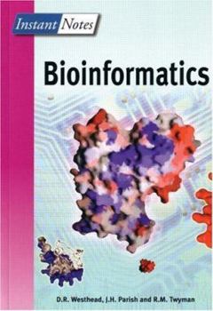 Paperback Instant Notes in Bioinformatics Book