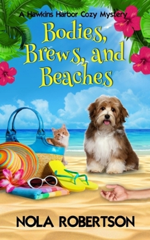 Paperback Bodies, Brews, and Beaches Book