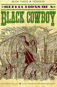 Paperback Reflections of a Black Cowboy: Reflections of a Black Cowboy Book