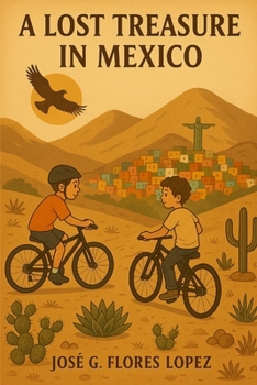 A Lost Treasure in Mexico