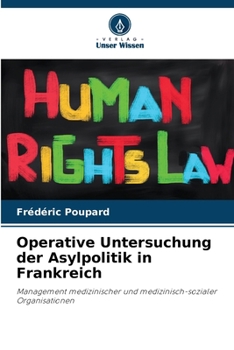 Paperback Operative Untersuchung der Asylpolitik in Frankreich [German] Book