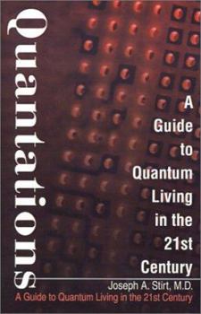 Paperback Quantations: A Guide to Quantum Living in the 21st Century Book