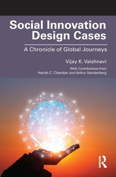 Paperback Social Innovation Design Cases: A Chronicle of Global Journeys Book