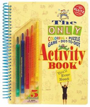 Spiral-bound Only Coloring, Puzzle, Dot-To-Dot, Activity Book: You'll Ever Need Book