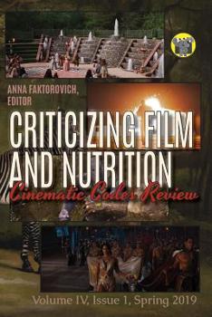 Paperback Criticizing Film and Nutrition: Spring 2019 Book