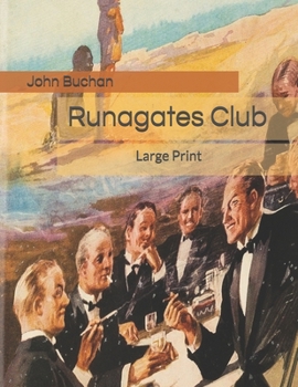 The Runagates Club: Large Print
