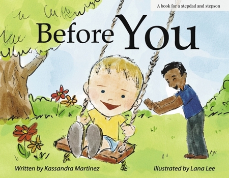 Paperback Before You: A Book for a Stepdad and a Stepson Book