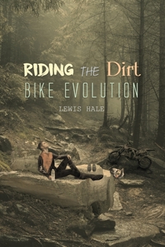 Paperback Riding the Dirt Bike Evolution Book