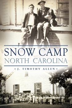 Paperback Snow Camp, North Carolina Book