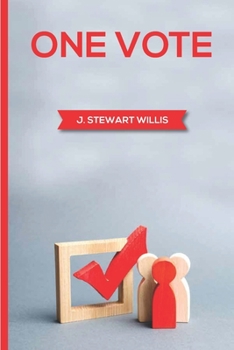Paperback One Vote by James Stewart Willis Book