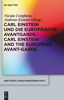 Hardcover Carl Einstein Und Die Europäische Avantgarde/Carl Einstein and the European Avant-Garde [German] Book