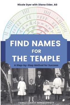 Paperback Find Names for the Temple: A Step-by-Step Method for Success Book