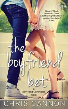 The Boyfriend Bet - Book #2 of the Boyfriend Chronicles