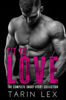 Fit to Love: MMA Fighter Romance Series - Book  of the Fit to Love