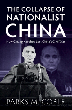 Paperback The Collapse of Nationalist China Book