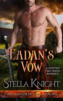 Paperback Eadan's Vow: A Scottish Time Travel Romance Book