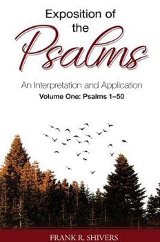 Hardcover Exposition of the Psalms: An Interpretation and Application Volume One Book