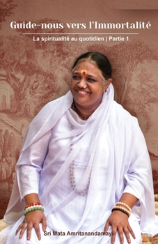 Paperback Guide-nous vers l'Immortalité [French] Book