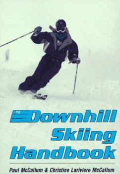 Paperback The Downhill Skiing Handbook Book