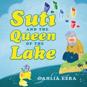 Paperback Suti and the Queen of the Lake Book