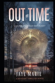 Paperback Out of Time: can the snowman save Kate? Book
