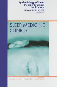 Epidemiology of Sleep Disorders: Clinical Implications, An Issue of Sleep Medicine Clinics (Volume 4-1)
