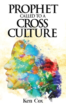 Paperback Prophet Called to a Cross Culture Book