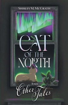 Paperback Cat of the North and Other Tales Book