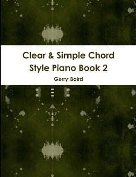 Paperback Clear & Simple Chord Style Piano Book 2 Book