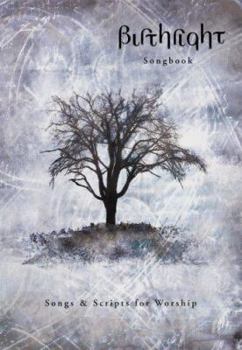 Birthright: Songs and Scripts for Worship