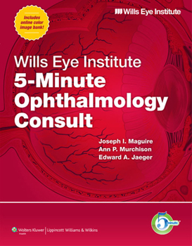 Hardcover Wills Eye Institute 5-Minute Ophthalmology Consult Book