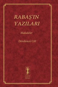 Paperback RabaŞ'in Yazilari - Makaleler: Dördüncü Cilt [Turkish] Book