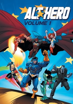 Alt-Hero Volume 1 - Book  of the Alt★Hero