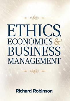 Hardcover Ethics, Economics, and Business Management Book