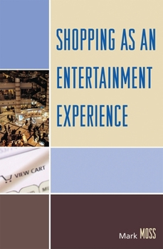Paperback Shopping as an Entertainment Experience Book