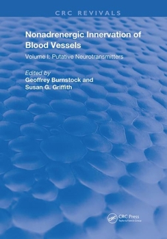 Paperback Nonadrenergic Innervation of Blood Vessels: Putative Neurotransmitters Book