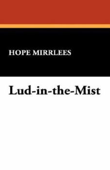 Paperback Lud-In-The-Mist Book