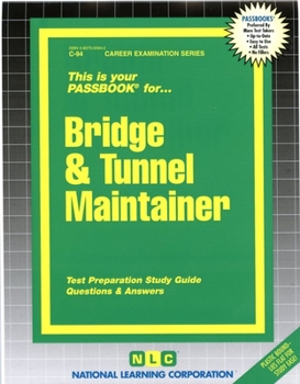 Spiral-bound Bridge & Tunnel Maintainer: Passbooks Study Guide Book