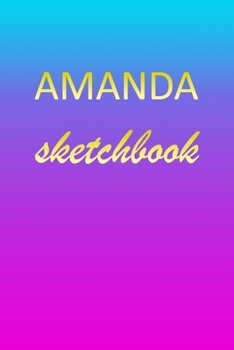 Amanda: Sketchbook | Blank Imaginative Sketch Book Paper | Pink Blue Gold Custom Letter A Personalized Cover | Teach & Practice Drawing for ... Doodle Pad | Create, Imagine & Learn to Draw