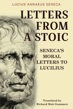 Paperback Letters from a Stoic: Seneca's Moral Letters to Lucilius Book