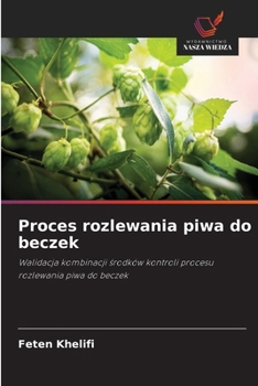 Paperback Proces rozlewania piwa do beczek (Polish Edition) [Polish] Book