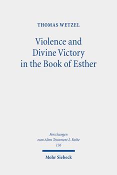 Paperback Violence and Divine Victory in the Book of Esther Book