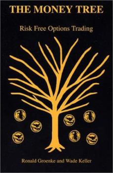 Paperback The Money Tree: Risk Free Options Trading Book