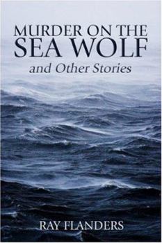 Paperback Murder on the Sea Wolf and Other Stories Book