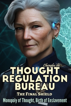 Paperback Thought Regulation Bureau: The Final Shield Book