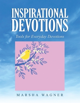 Paperback Inspirational Devotions: Tools for Everyday Devotions Book