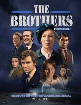 Paperback The Brothers Companion: The Story Behind The Classic BBC Serial Book