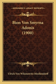 Paperback Bion Von Smyrna Adonis (1900) [German] Book