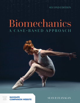 Paperback Biomechanics: A Case-Based Approach Book