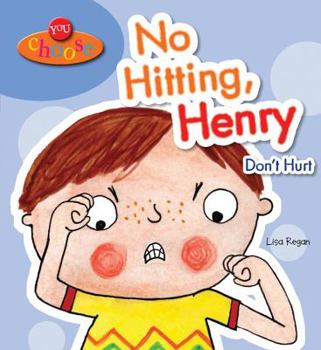 Paperback No Hitting, Henry: Don't Hurt Book